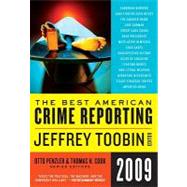 The Best American Crime Reporting: 2009