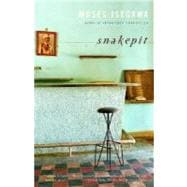Snakepit A Novel