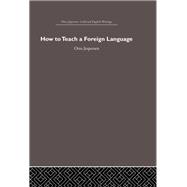 How to Teach a Foreign Language