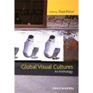 Global Visual Cultures An Anthology