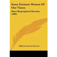 Some Eminent Women of Our Times : Short Biographical Sketches (1889)