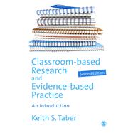 Classroom-Based Research and Evidence-Based Practice,9781446209219