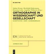 Orthographie in Wissenschaft und Gesellschaft