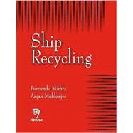 Ship Recycling A Handbook for Mariners
