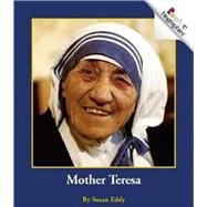 Mother Teresa (Rookie Biographies: Previous Editions)