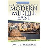 An Introduction to the Modern Middle East: History, Religion, Political Economy, Politics,9780813349220