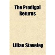 The Prodigal Returns