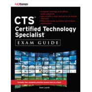 CTS Certified Technology Specialist Exam Guide, 1st Edition