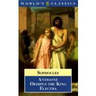 Antigone, Oedipus the King, Electra