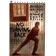 No Turning Back : A Novel of South Africa