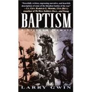 Baptism A Vietnam Memoir