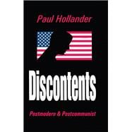 Discontents: Postmodern and Postcommunist