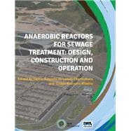 Anaerobic Reactors for Sewage Treatment