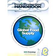 Crop Protection Handbook 2010: The Essential Guide for Plant Health Experts