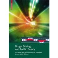 Drugs, Driving and Traffic Safety