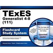 Texes 111 Generalist 4-8 Exam Flashcard Study System