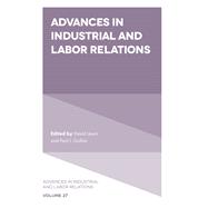 Advances in Industrial and Labor Relations