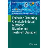 Endocrine Disrupting Chemicals-induced Metabolic Disorders and Treatment Strategies