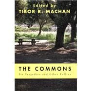The Commons Its Tragedies and Other Follies