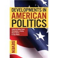 Developments in American Politics 7
