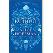 Faithful A Novel