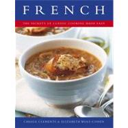 French The secrets of classic cooking made easy