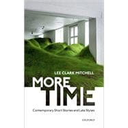 More Time Contemporary Short Stories and Late Style