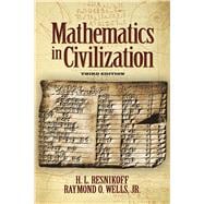 Mathematics in Civilization, Third Edition