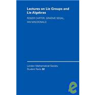 Lectures on Lie Groups and Lie Algebras