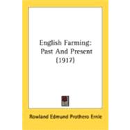 English Farming : Past and Present (1917)