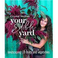 Your Edible Yard,9780865719224