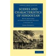 Scenes and Characteristics of Hindostan, 3 Vols