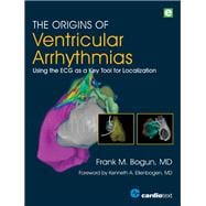 The Origins of Ventricular Arrhythmias