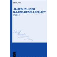 Jahrbuch Der Raabe-gesellschaft 2010