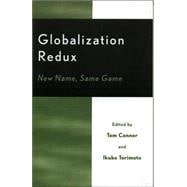Globalization Redux New Name, Same Game