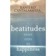 Beatitudes : Eight Steps to Happiness