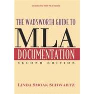 The Wadsworth Guide to MLA Documentation, 2nd Edition