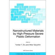 Nanostructured Materials by High-Pressure Severe Plastic Deformation