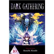Dark Gathering, Vol. 10