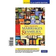 Marriages and Families : Changes, Choices and Constraints, Books a la Carte Edition