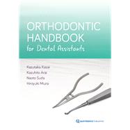 Orthodontic Handbook for Dental Assistants