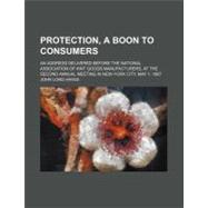 Protection, a Boon to Consumers