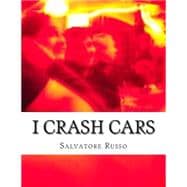I Crash Cars
