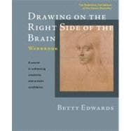 Drawing on the Right Side of the Brain Workbook The Definitive, Updated 2nd Edition,9781585429226