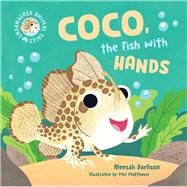 Coco, the Fish with Hands