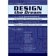 Design the Dream A Veterinarian's Preconstruction Primer