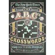 The New York Times ABCs of Crosswords 200 Easy to Hard Puzzles