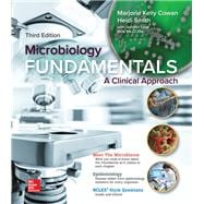 Microbiology Fundamentals: A Clinical Approach [Rental Edition]