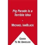 A Pig Parade Is a Terrible Idea