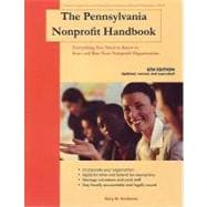 The Pennsylvania Nonprofit Handbook: Everything You Need To Know To Start And Run Your Nonprofit Organization